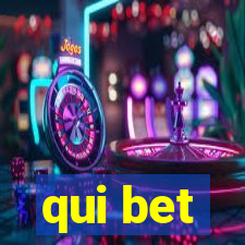 qui bet
